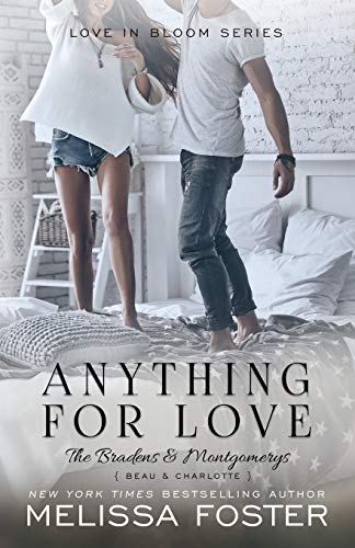 Anything For Love (The Bradens & Montgomerys: Pleasant Hill - Oak Falls, Band 2)