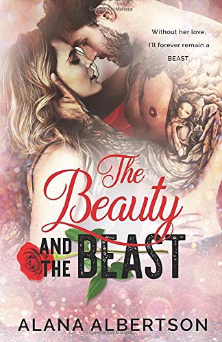 The Beauty and The Beast (Heroes Ever After, Band 1)