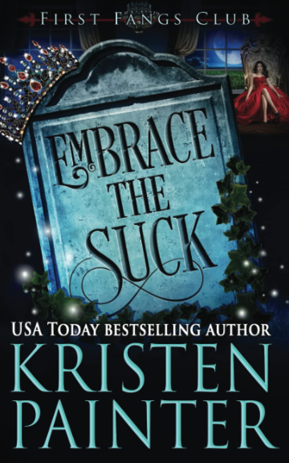 Embrace The Suck: A Paranormal Women's Fiction Novel