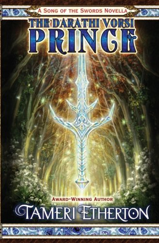 The Darathi Vorsi Prince (Song of the Swords)