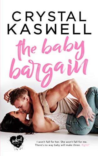 The Baby Bargain (Inked Hearts, Band 8)