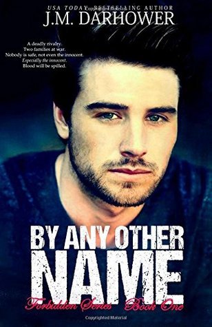 By Any Other Name (Forbidden Series, Band 1)