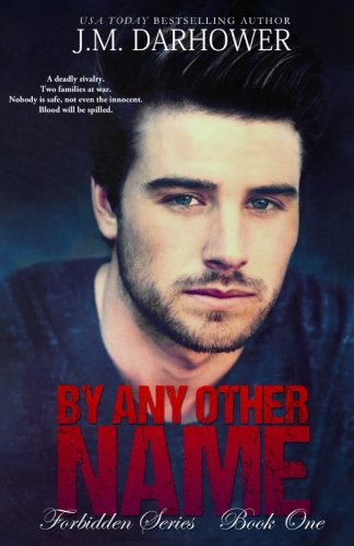 By Any Other Name (Forbidden Series, Band 1)