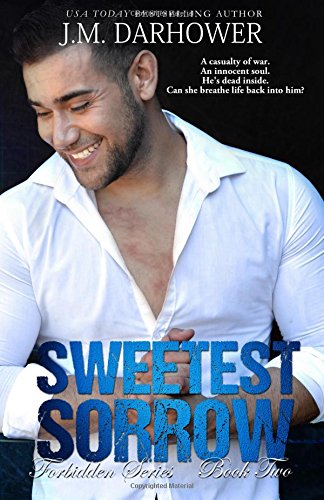 Sweetest Sorrow (Forbidden Series, Band 2)