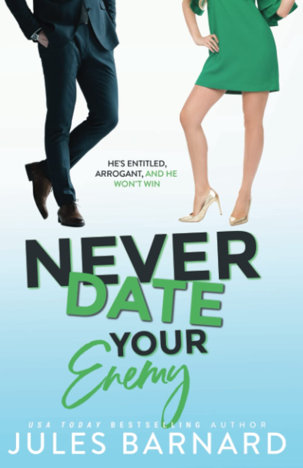 Never Date Your Enemy