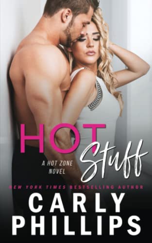 Hot Stuff (Hot Zone, Band 1)