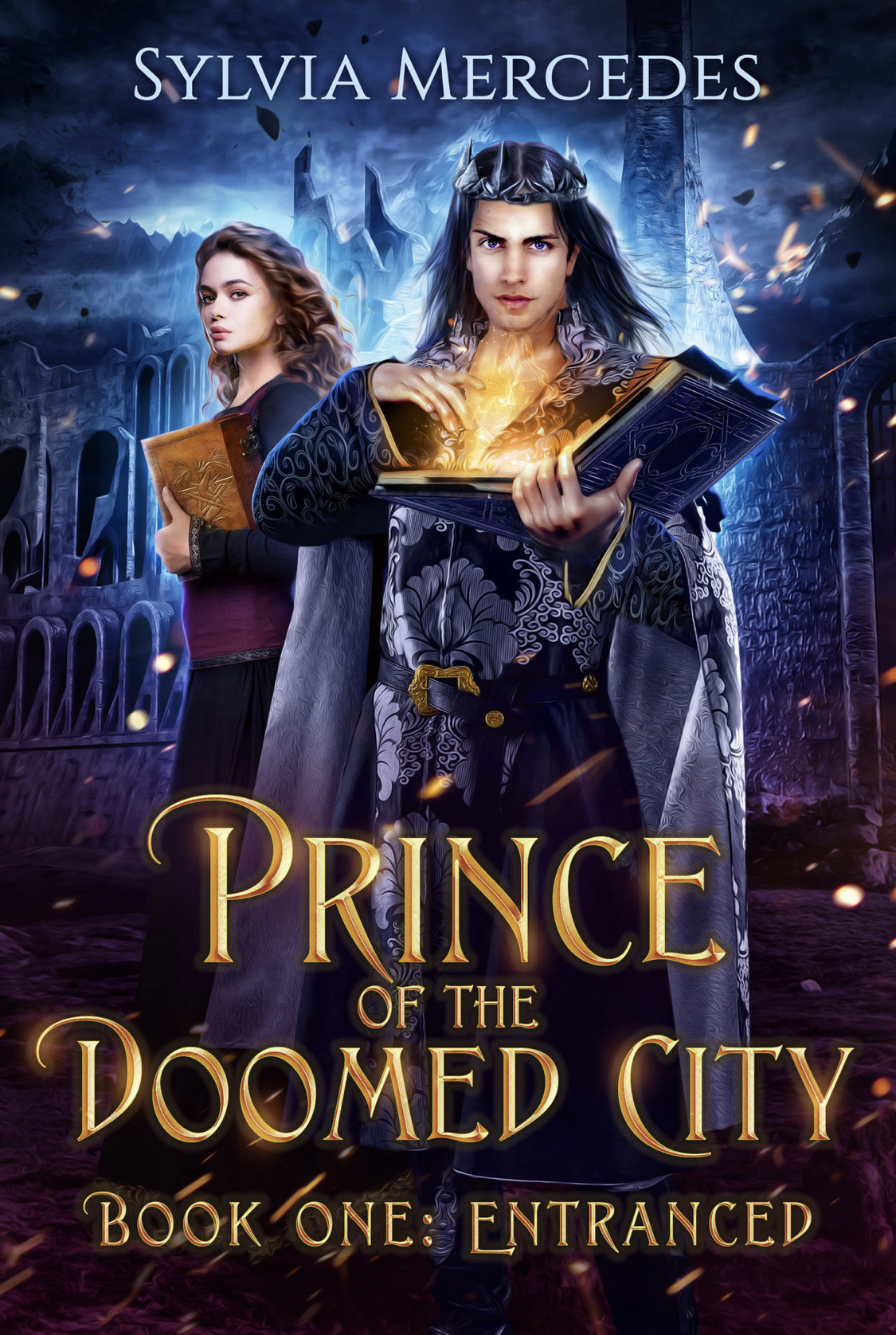 Entranced (Prince of the Doomed City, Band 1)