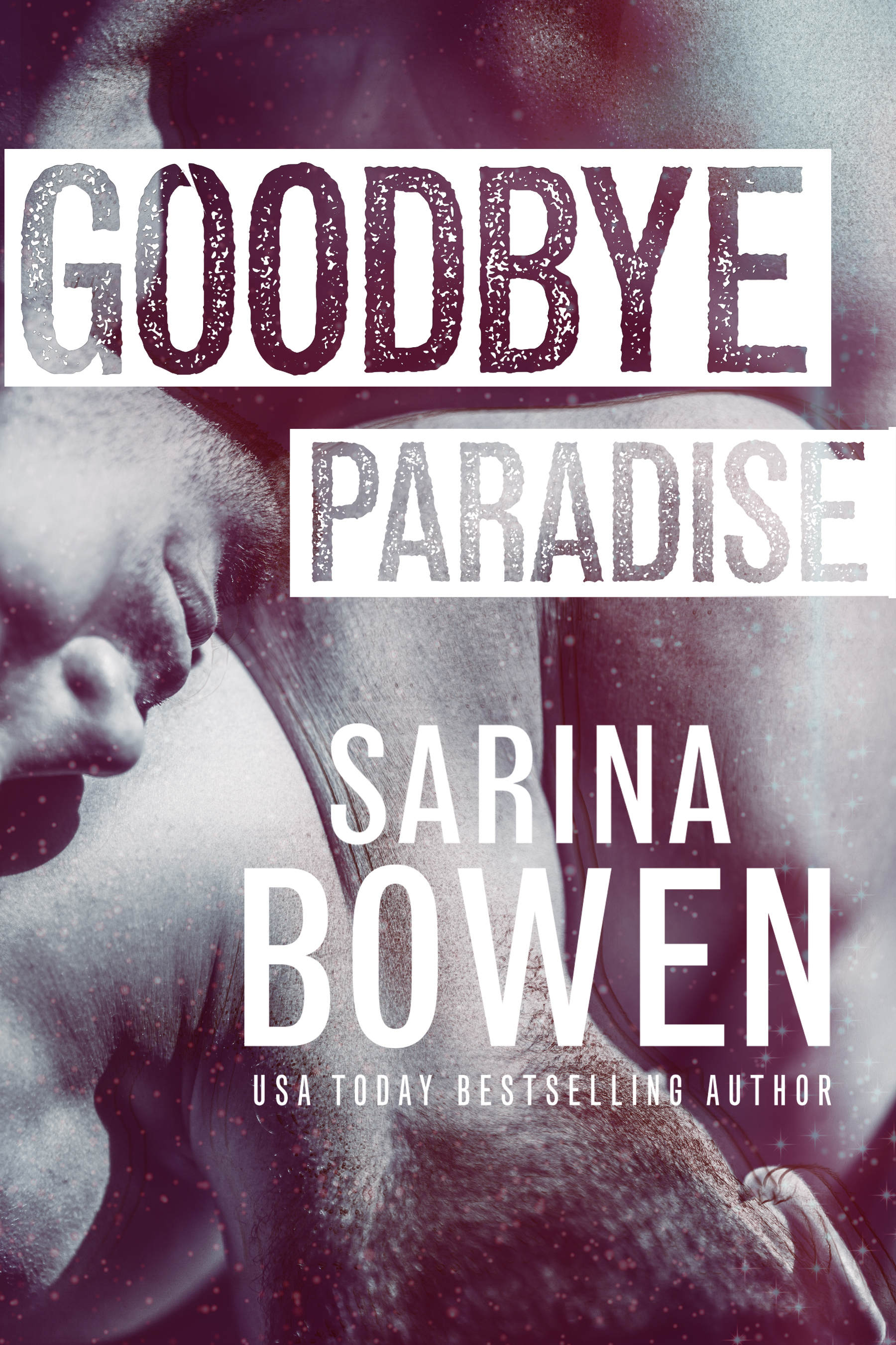 Goodbye Paradise (Hello Goodbye, Band 1)