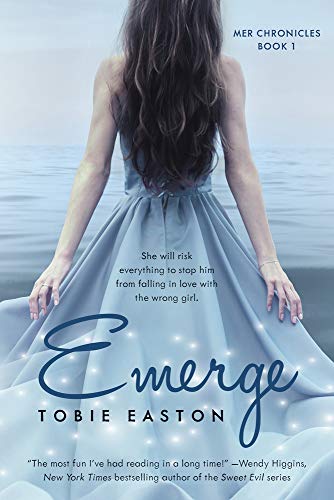 Emerge (Mer Chronicles, Band 1)