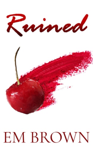 Ruined: A New Adult and Billionaire Romance (His For A Week, Band 5)