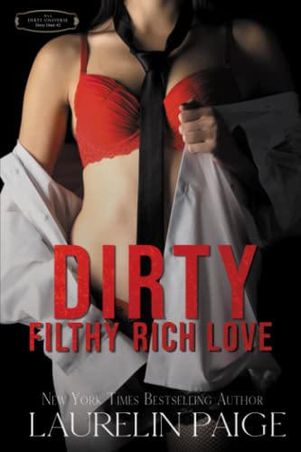 Dirty Filthy Rich Love (Dirty Duet, Band 2)