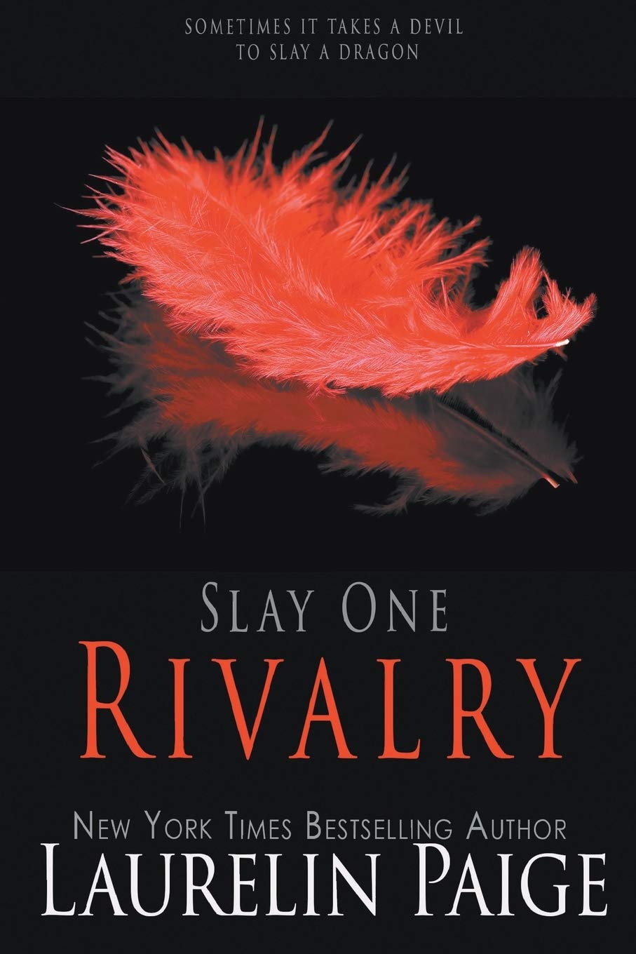 Rivalry: The Red Edition (Slay, Band 1)