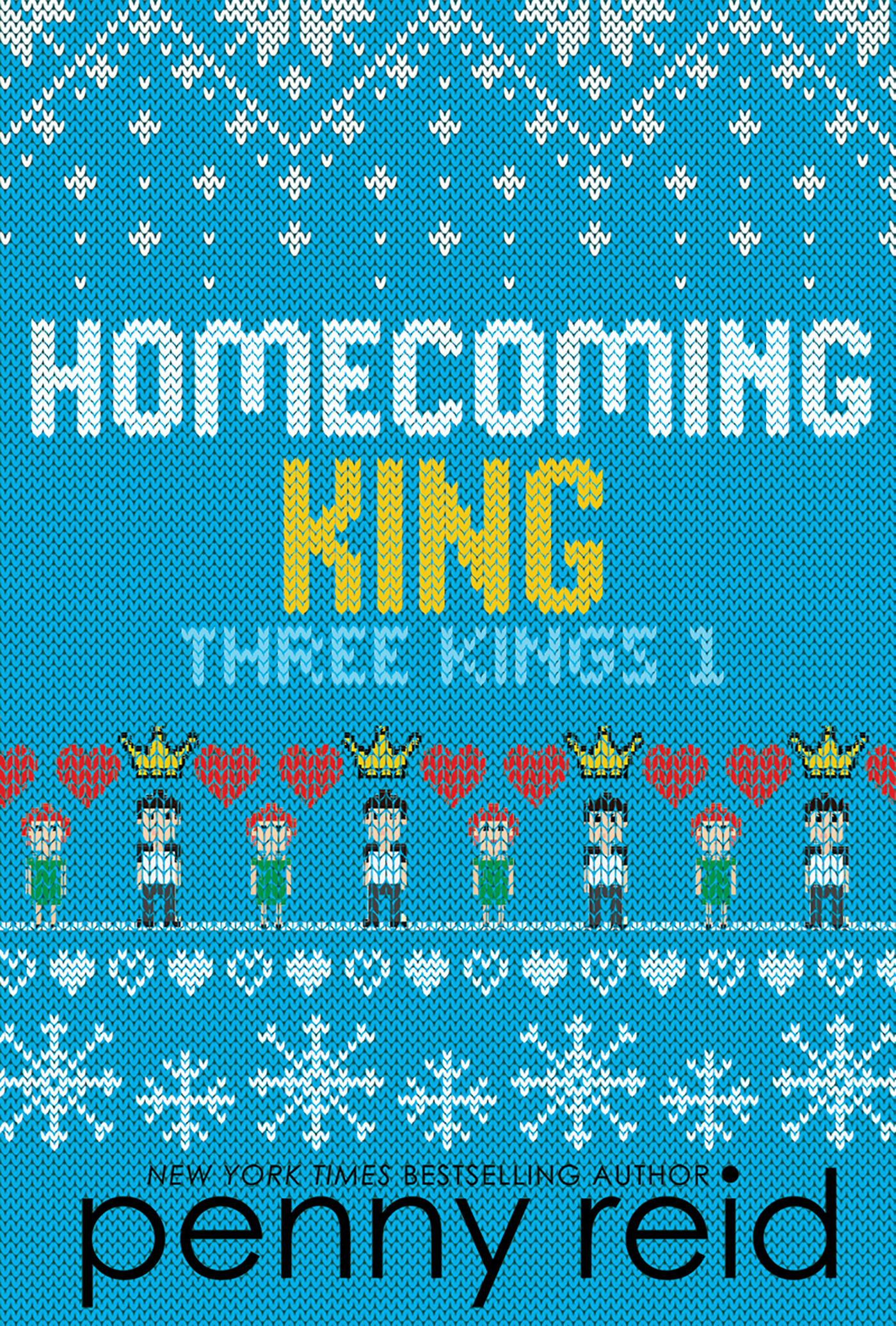 Homecoming King (Three Kings, Band 1)