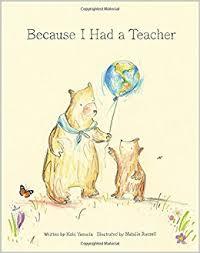 Because I Had a Teacher