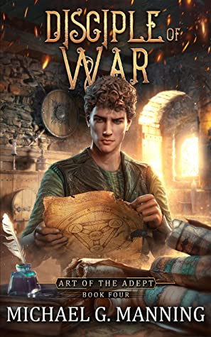 Disciple of War (Art of the Adept, Band 4)