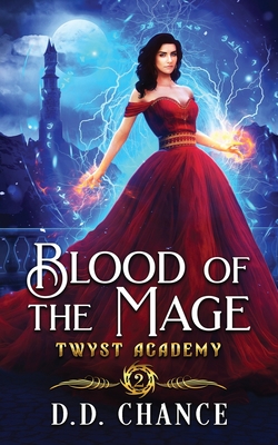 Blood of the Mage (Boston Magic Academies, Band 2)