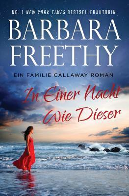 In Einer Nacht Wie Dieser (Callaways, Band 1)