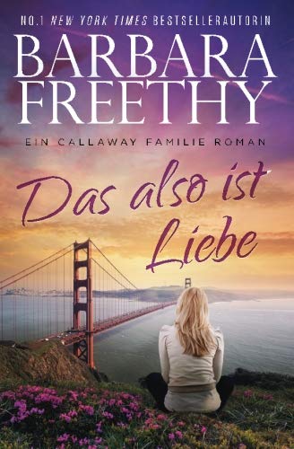 Das also ist Liebe (Callaways, Band 2)