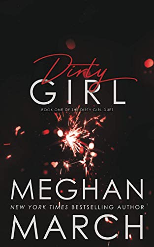 Dirty Girl (Dirty Girl Duet, Band 1)