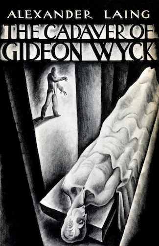 The Cadaver of Gideon Wyck (Valancourt 20th Century Classics)