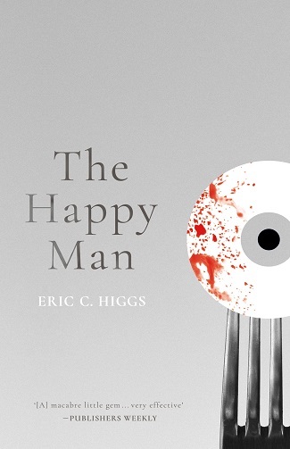 The Happy Man: A Tale of Horror