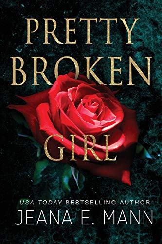 Pretty Broken Girl: An Unconventional Love Story