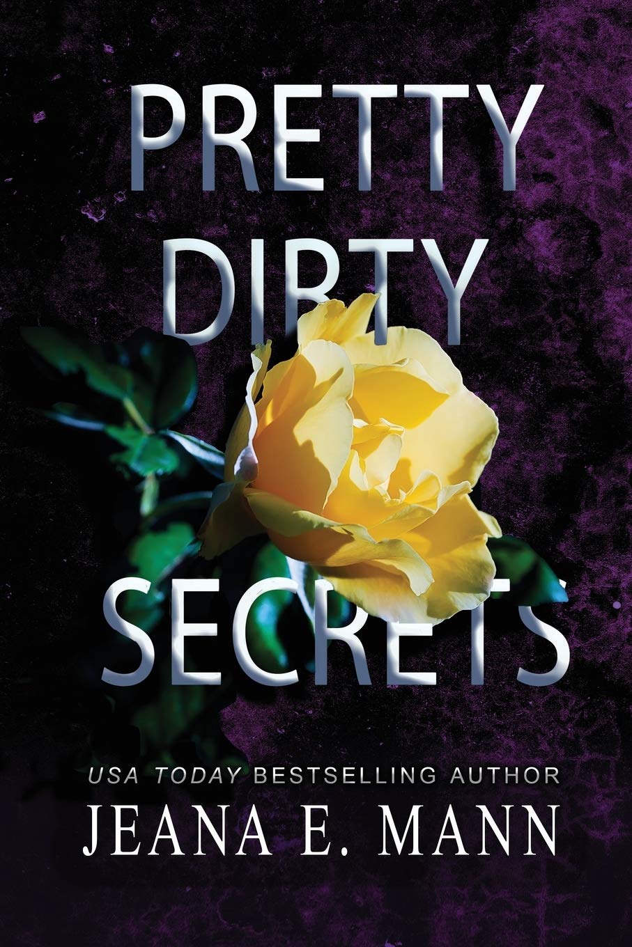 Pretty Dirty Secrets: An Unconventional Love Story (Pretty Broken, Band 3)