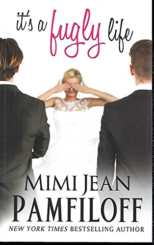 it's a fugly life (The Fugly Series, Band 2)