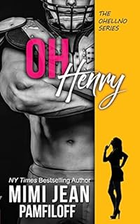 Oh, Henry (The OHellNO Series, Band 2)