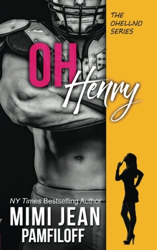 Oh, Henry (The OHellNO Series, Band 2)