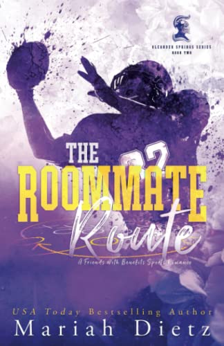 The Roommate Route: A Friends with Benefits Sports Romance (Oleander Springs Series, Band 2)