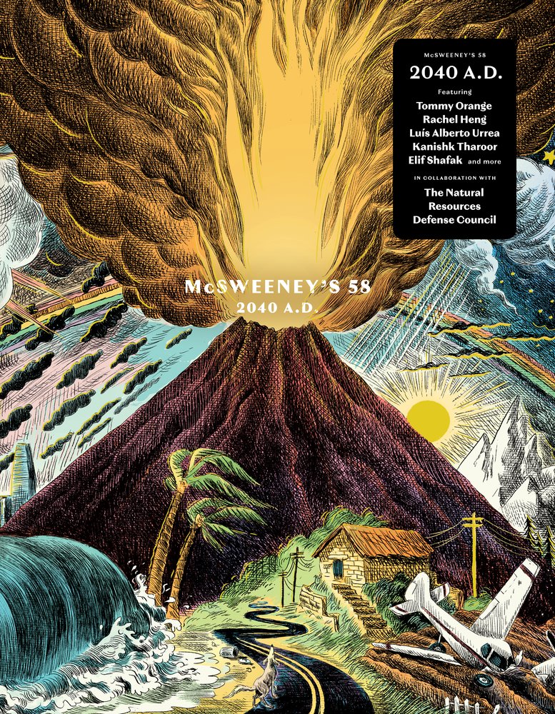 McSweeney's Issue 58 (McSweeney's Quarterly Concern): 2040 AD - Climate Fiction Edition