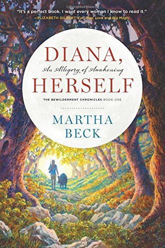 Diana, Herself: An Allegory of Awakening (The Bewilderment Chronicles, Band 1)