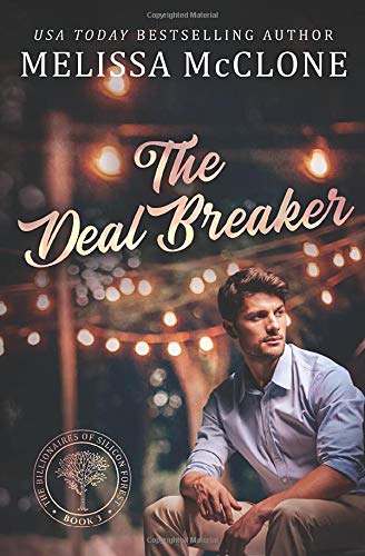 The Deal Breaker (The Billionaires of Silicon Forest, Band 3)