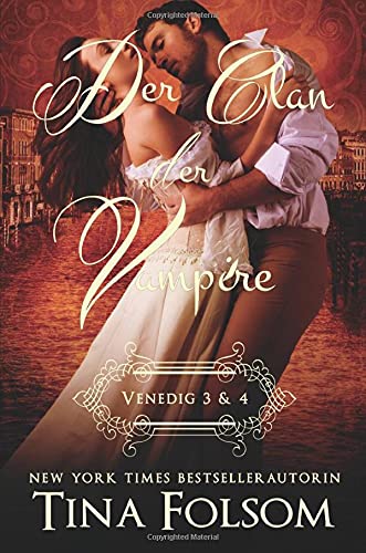 Der Clan der Vampire (Venedig 3 & 4)