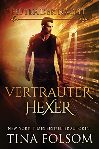 Vertrauter Hexer (Hüter der Nacht - Buch 3)