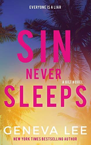 Sin Never Sleeps (Gilt, Band 2)