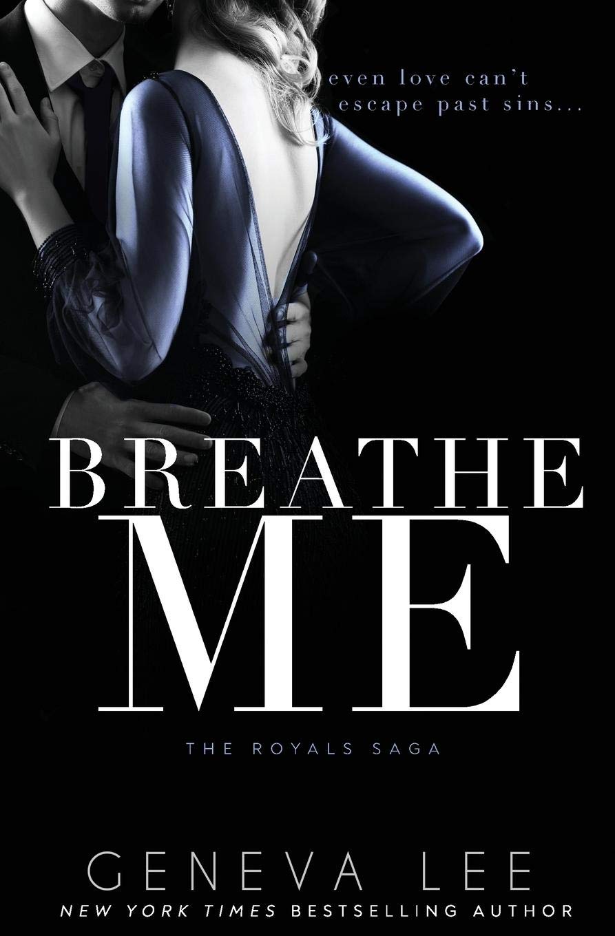 Breathe Me: Smith and Belle (Royals Saga, Band 11)