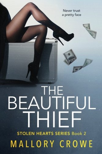 The Beautiful Thief (Stolen Hearts, Band 2)