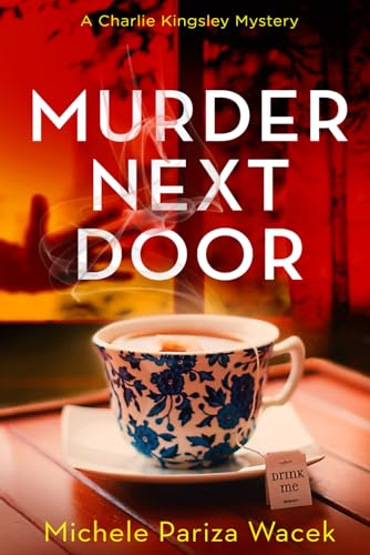 Murder Next Door (Charlie Kingsley Mysteries, Band 3)