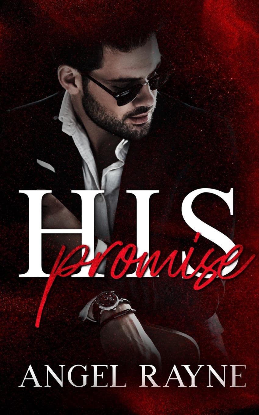 His Promise: A Dark Mafia Romance (His Possession Trilogy, Band 1)