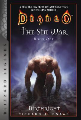 Diablo: The Sin War Book One: Birthright: Blizzard Legends (Diablo, the Sin War: Blizzard Legends, 1, Band 1)
