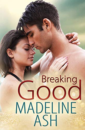 Breaking Good (Rags to Riches, Band 4)