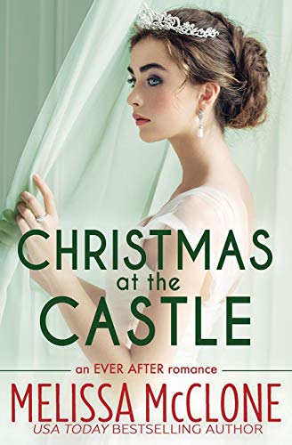 Christmas at the Castle (Ever After, Band 3)