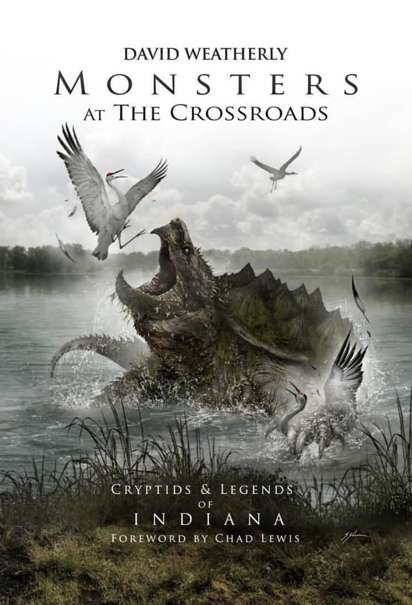 Monsters at the Crossroads: Cryptids & Legends of Indiana (Monsters of America)