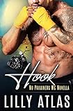 Hook: A No Prisoners MC Novella