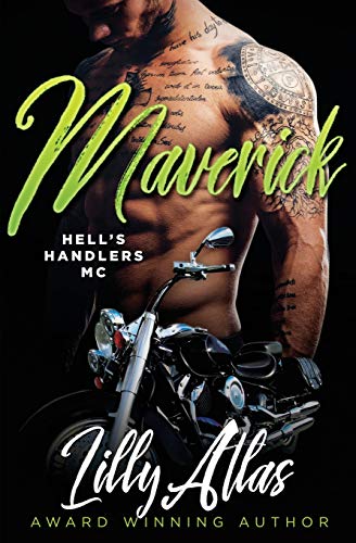 Maverick (Hell's Handlers MC, Band 2)