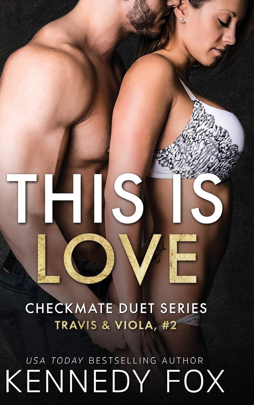 This is Love: Travis & Viola #2 (Checkmate Duet, Band 2)