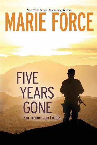 Five Years Gone-Ein Traum von Liebe