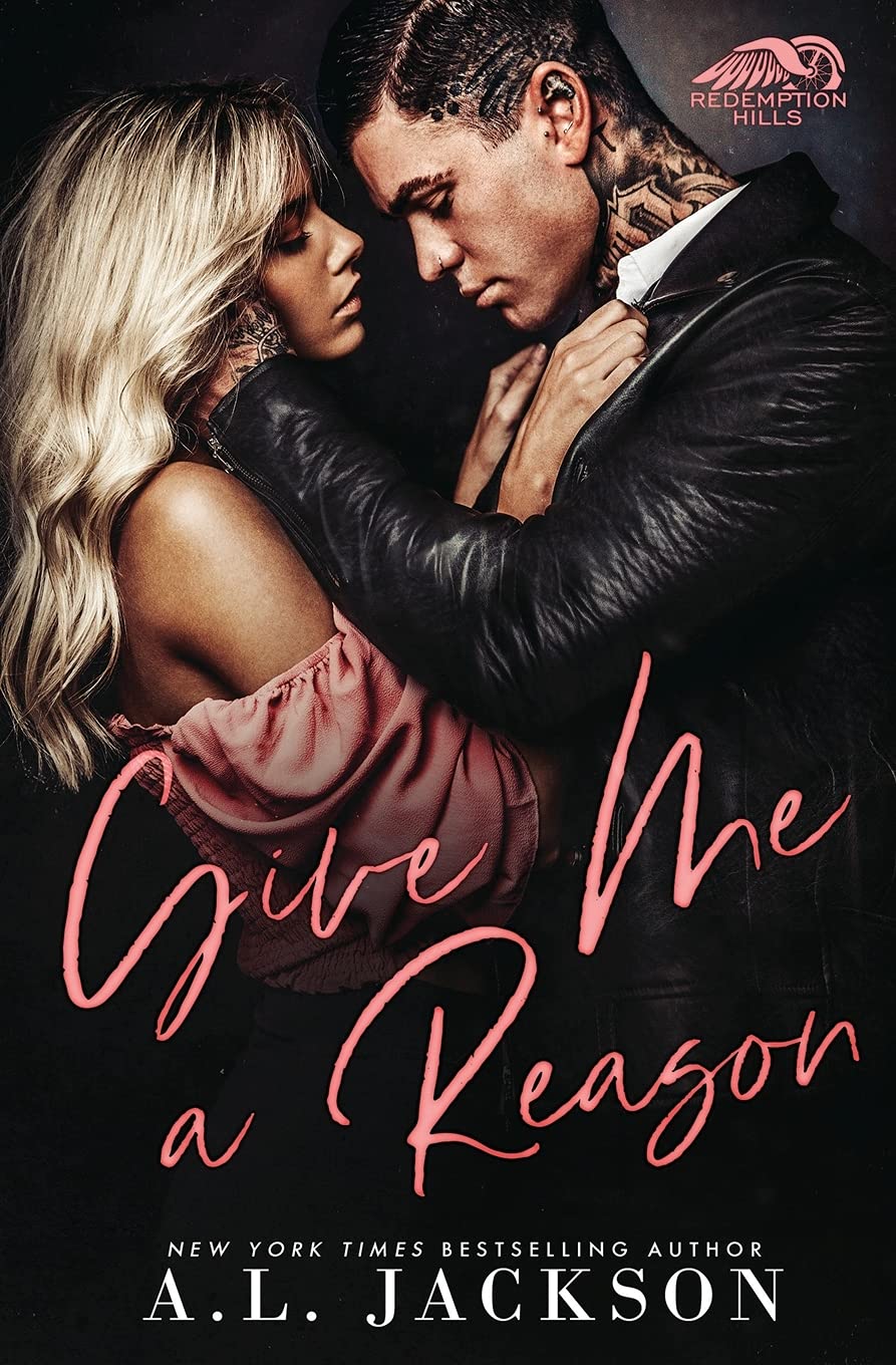 Give Me a Reason: A Single Dad, Enemies-to-Lovers Romance (Redemption Hills, Band 1)